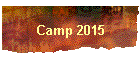 Camp 2015